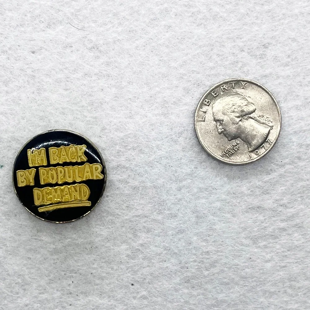 🔮 5/$25 Vintage I'm Back By‎ Popular Demand Pin